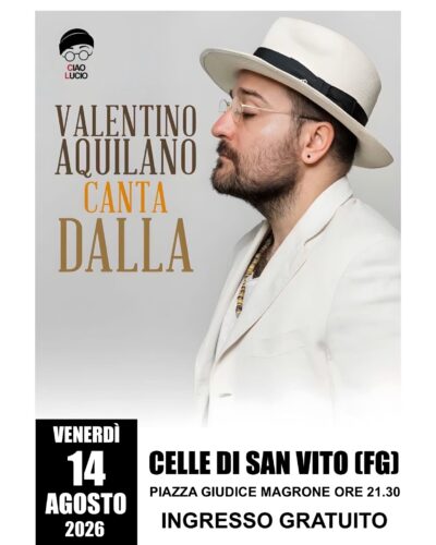 Valentino Aquilano canta Dalla: concerto tributo a Celle di San Vito il 14 agosto